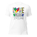 Love Needs No Words Unisex T-Shirt
