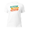 Prove Them Wrong Unisex T-Shirt