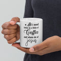 Coffee & Jesus White Glossy Mug